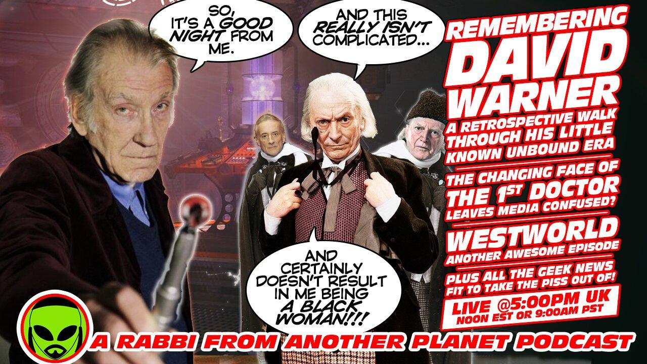 LIVE@5: David Warner!!! Doctor Who!!! Westworld!!!