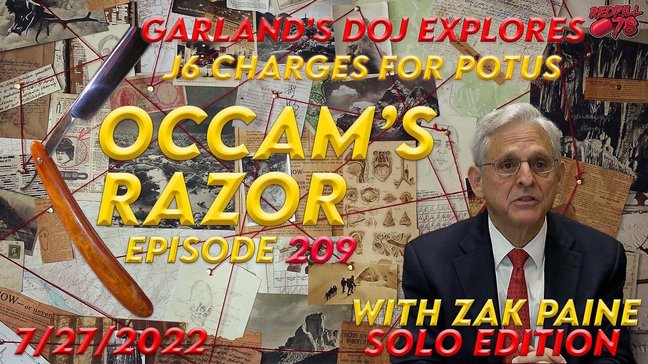 Garland’s DOJ Investigating POTUS with Zak Paine on Occam’s Razor Ep. 209