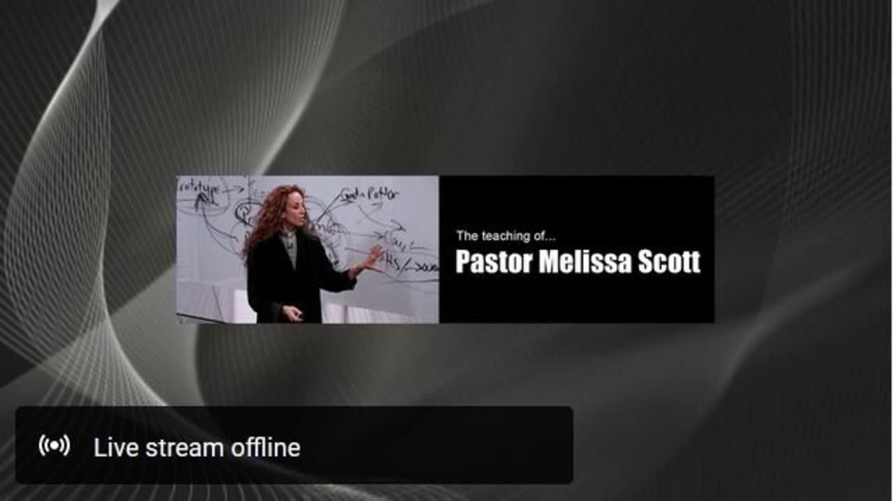 Pastor Melissa Scott, Ph.D. Live Stream 07/28/2022