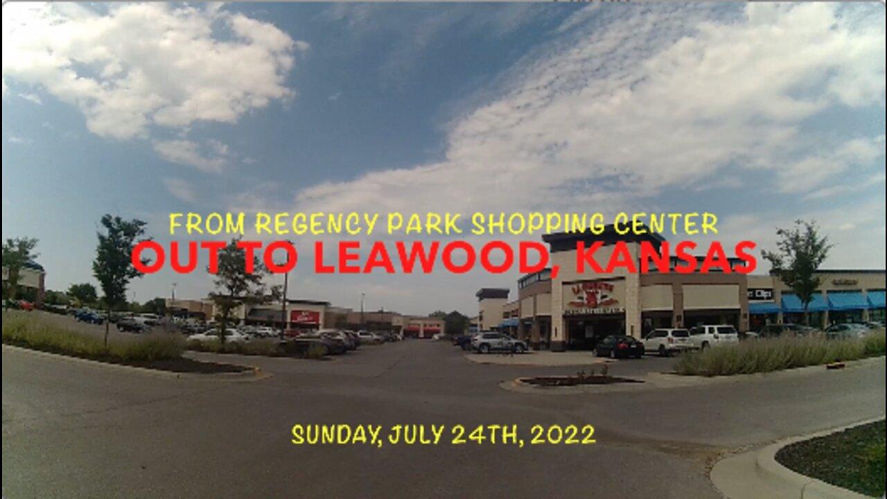 From Regency Park Shopping Center To Leawood, Kansas