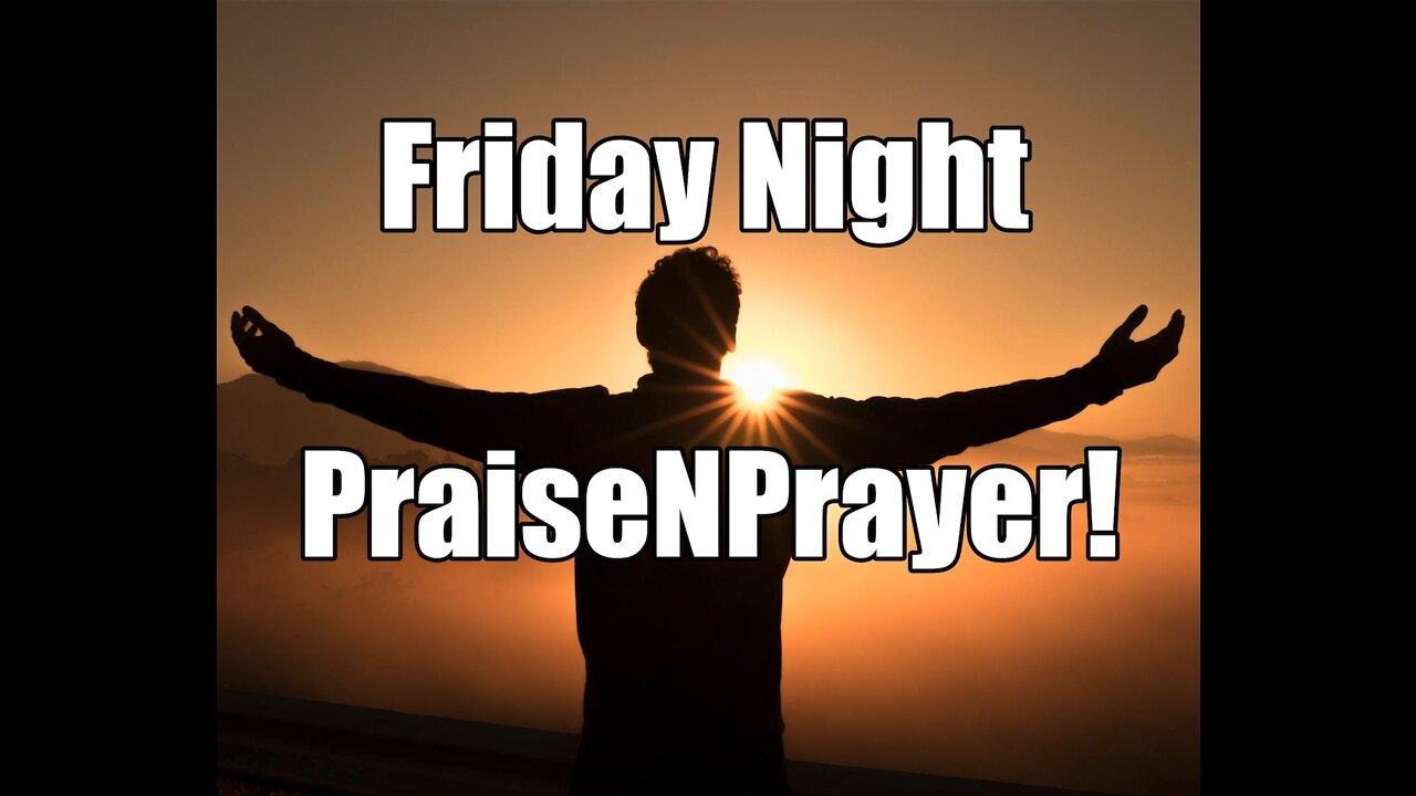 Jacob's Blessing and Sin. Friday Night PraiseNPrayer Jul 29, 2022