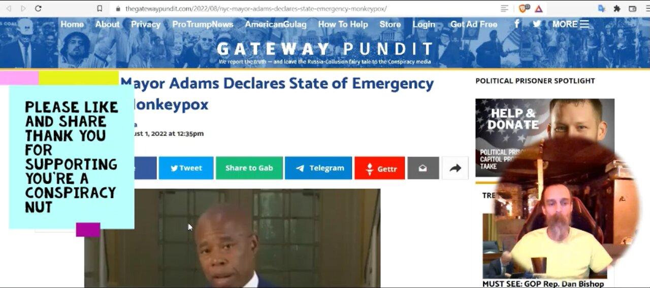 NYC MAYOR ERIC ADAMS ISSUES STATE OF EMERGENCY FOR SKY FALLING, I MEAN MONKEYPOX SPREADING