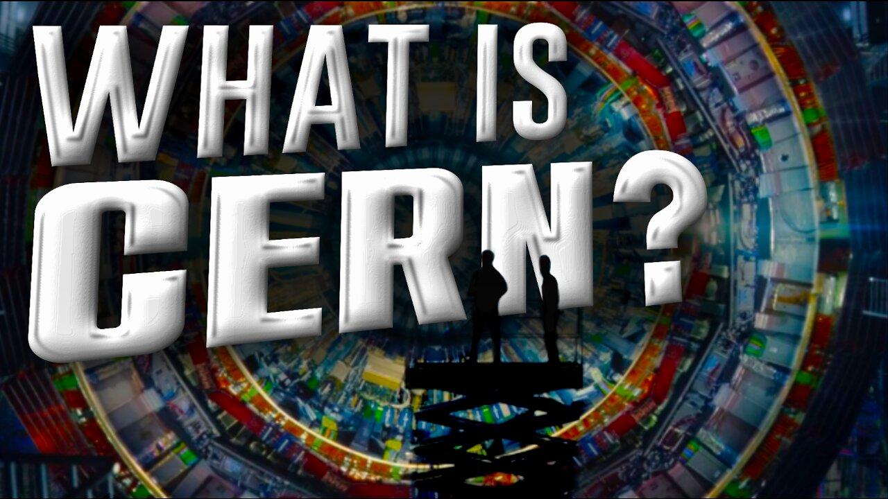 C.E.R.N. EXPLAINED | What is the Large Hadron Collider & God Particle? (The REAL Truth)