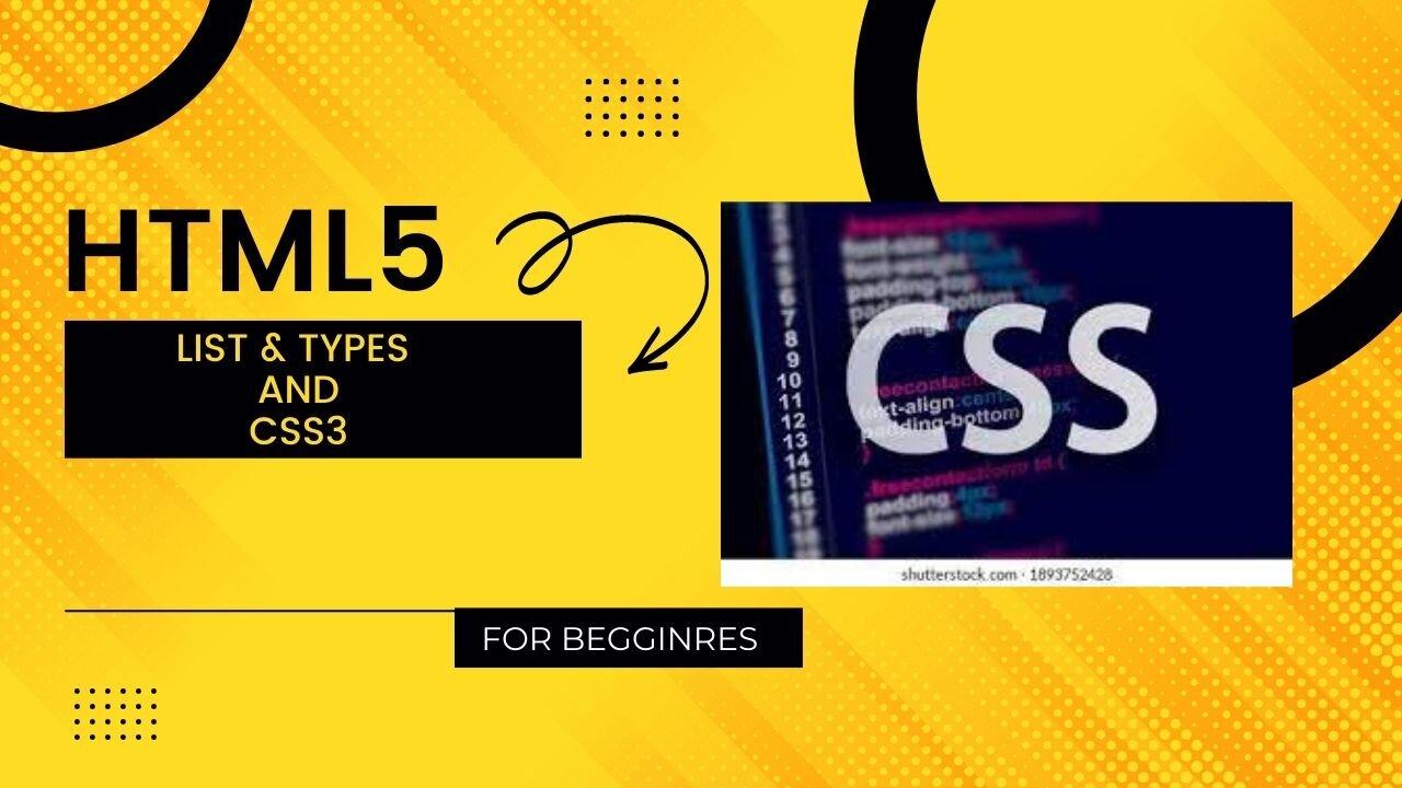 Html5 for Begginer part 3 (LIST & IT'S TYPES AND CSS3) #html5 #htmllist #htmlcss #css3