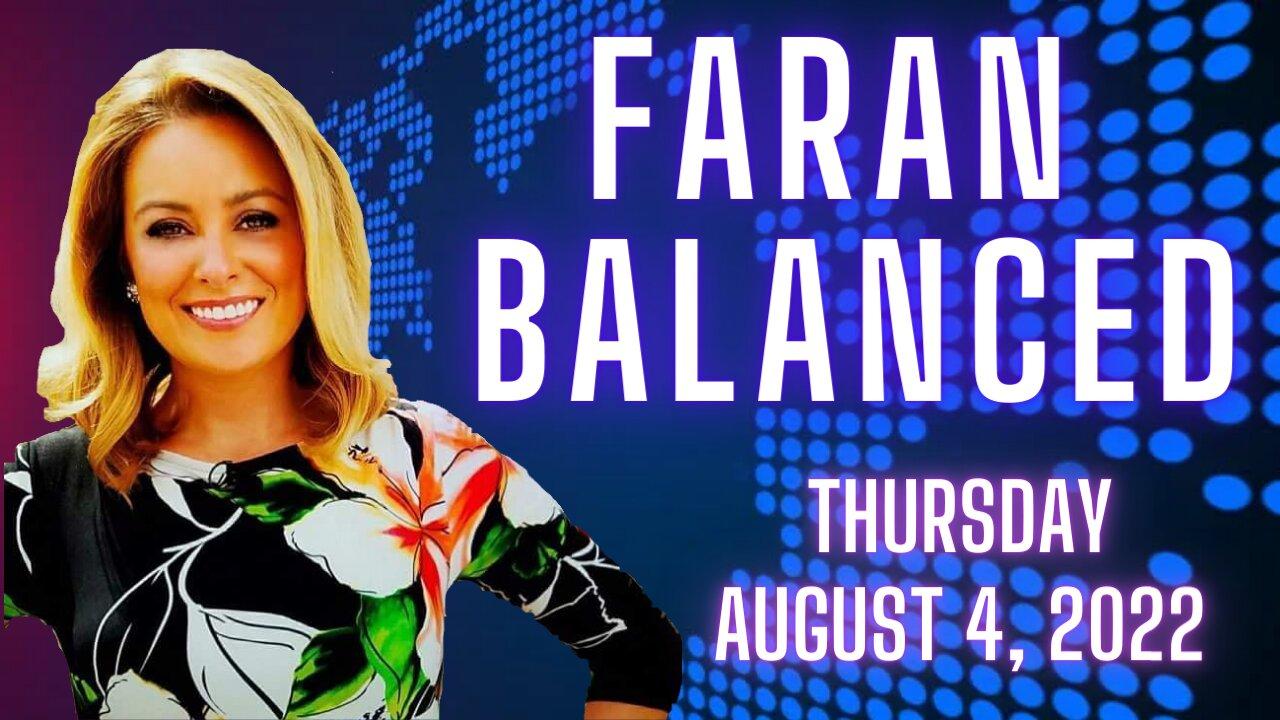 FARAN BALANCED - Thursday, August 4, 2022