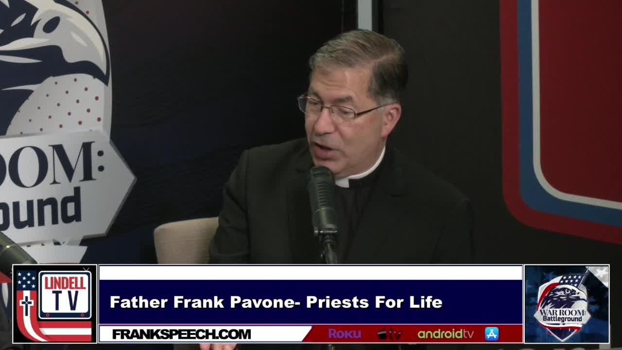 Father Frank Pavone Joins WarRoom To Discuss Pro Life Movement Post Roe V. Wade Overturn