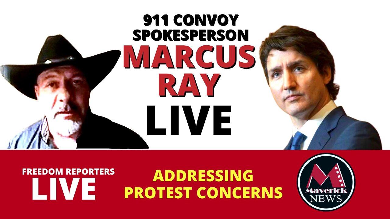 Freedom Convoy Spokesperson Marcus Ray; Live