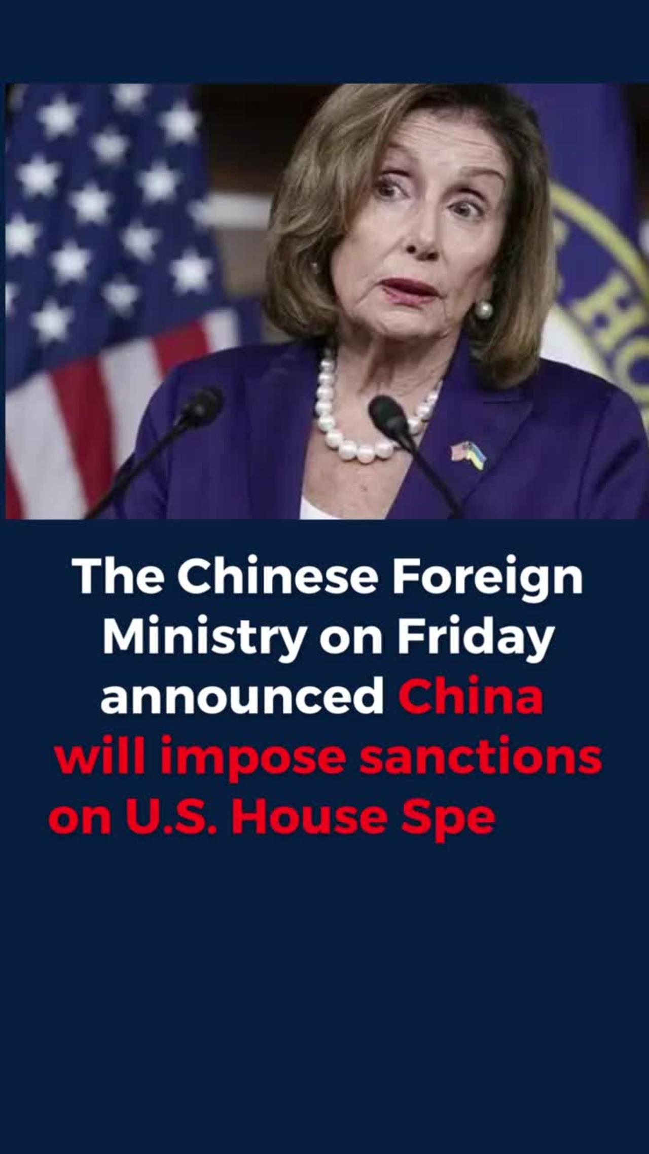 China will put sanctions on Pelosi and her direct relatives