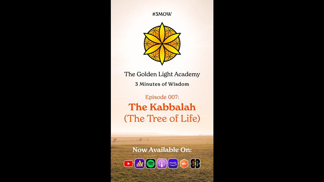 Episode 007: The Kabbalah (The Tree of Life)