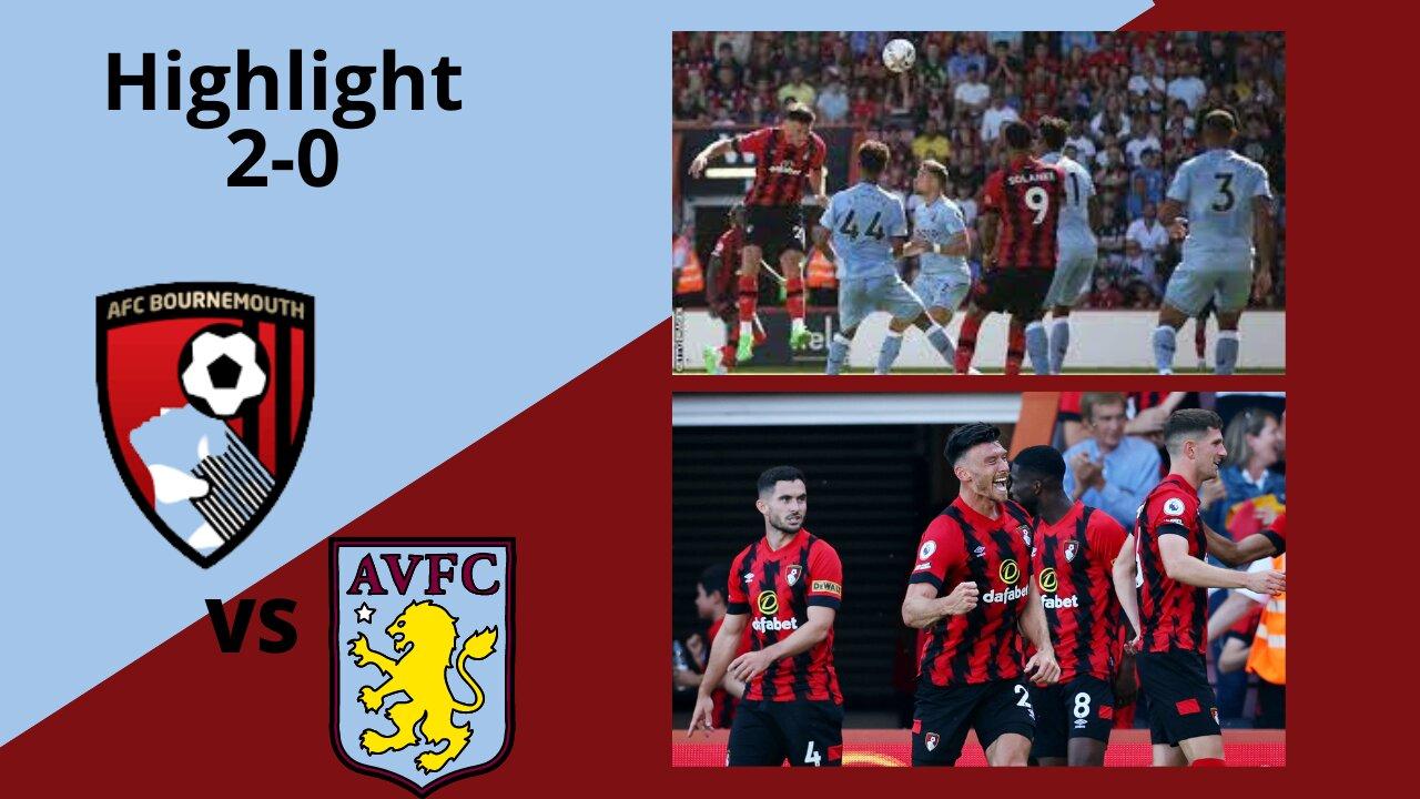 AFC Bournemouth 2-0 Aston Villa latest premier league hit