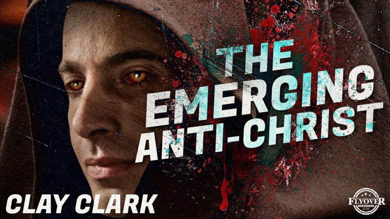 FULL INTERVIEW: 35 TRUTHS ABOUT THE EMERGING ANTI-CHRIST with Clay Clark | Flyover Conservatives