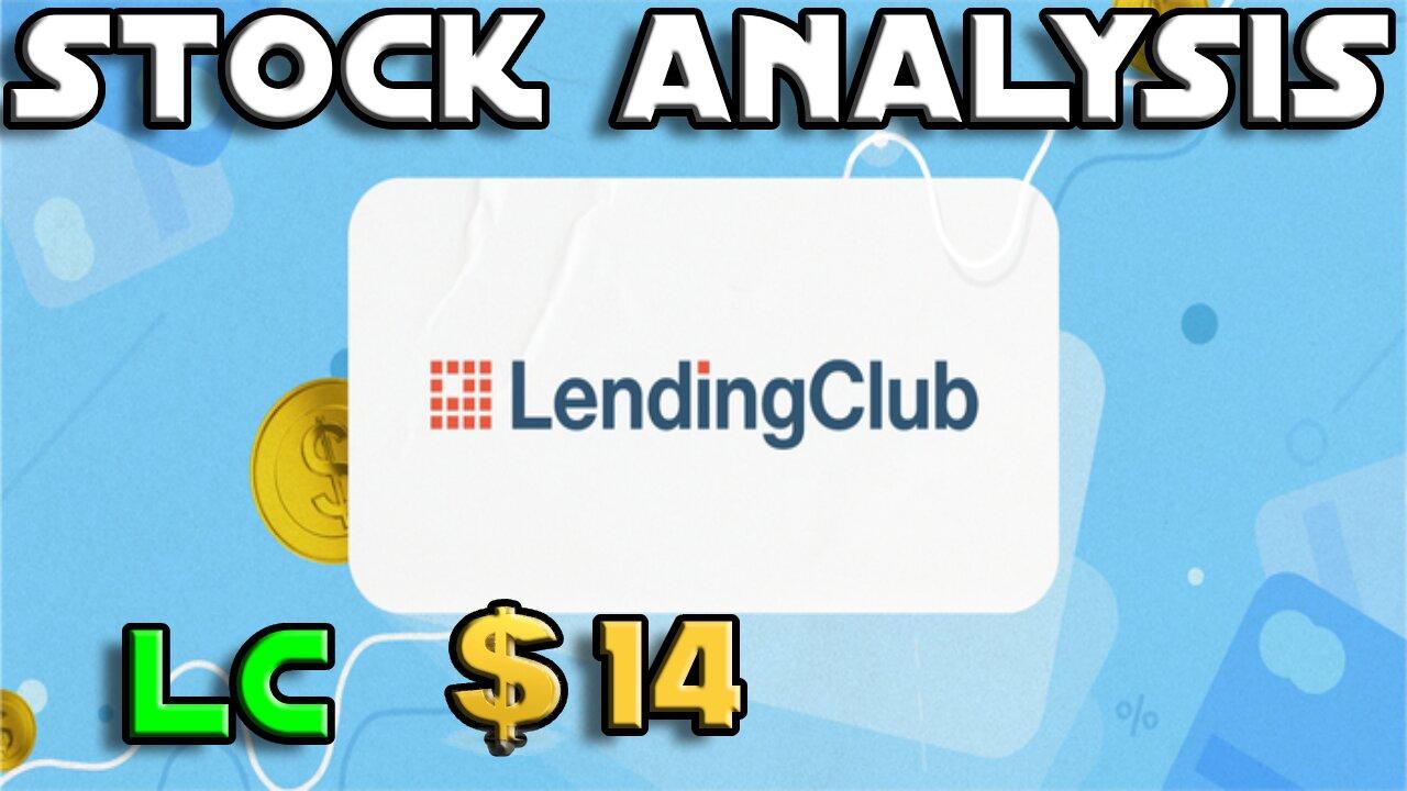 Stock Analysis | LendingClub Corporation (LC)