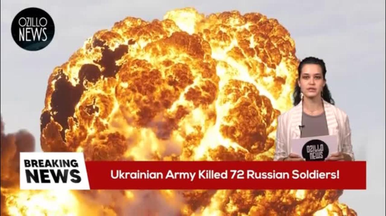 Ukrainian Army Killed 72 Russian Soldiers! - RUSSIA UKRAINE WAR NEWS
