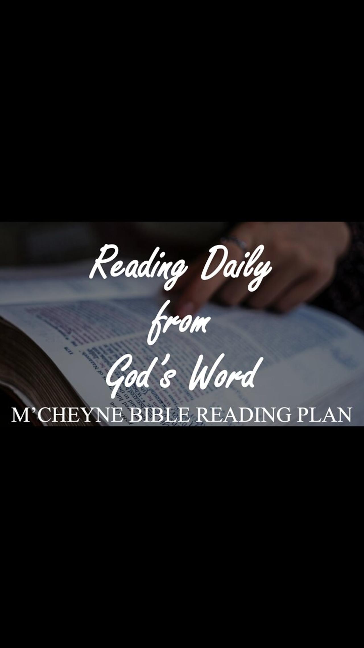 M’CHEYNE BIBLE READING PLAN - August 10