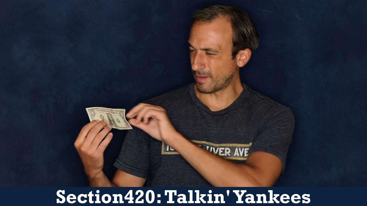 Section420: Talkin' Yankees - Fair Trade Value