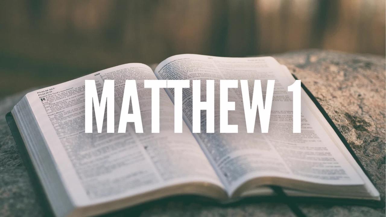 The Gospel of Matthew Chapter 1