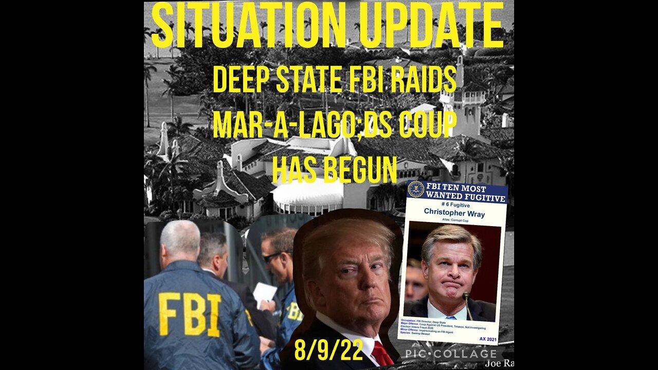 Situation Update 8/9/22 ~ Trump Update Truth Bombs Incoming - FBI - White Hats Intel