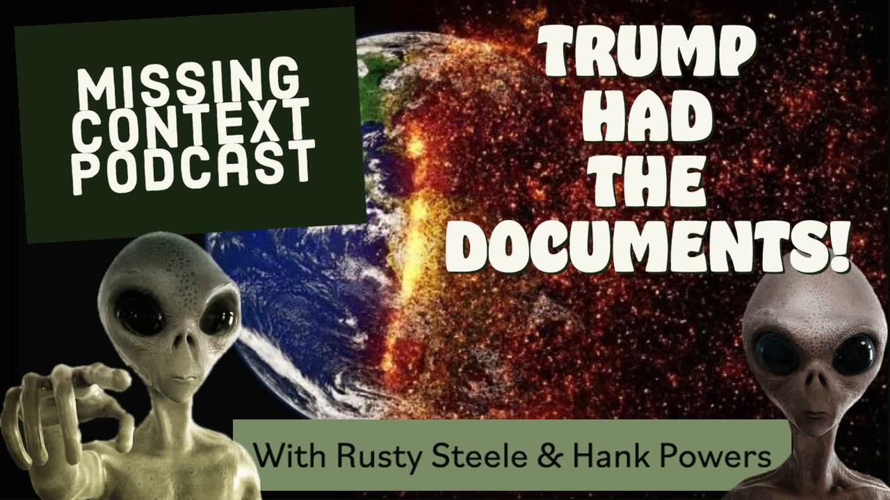 Trump Had The Documents! - Episode 12