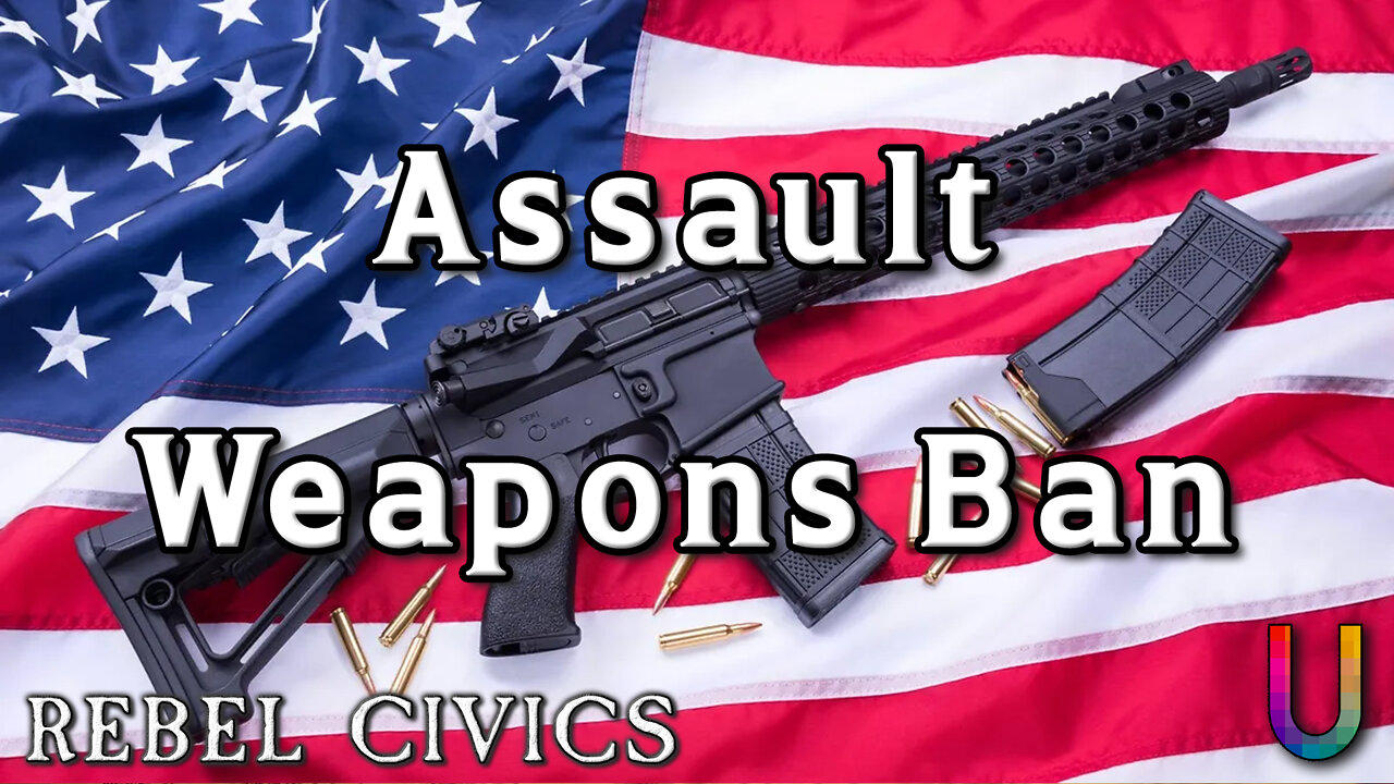 Live! [Rebel Civics] Assault Weapons Ban