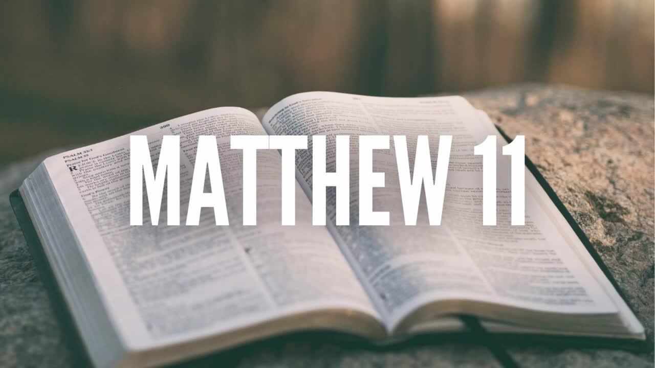 The Gospel of Matthew Chapter 11