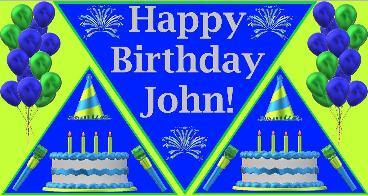 Happy Birthday 3D - Happy Birthday John - Happy Birthday To You - Happy Birthday Song