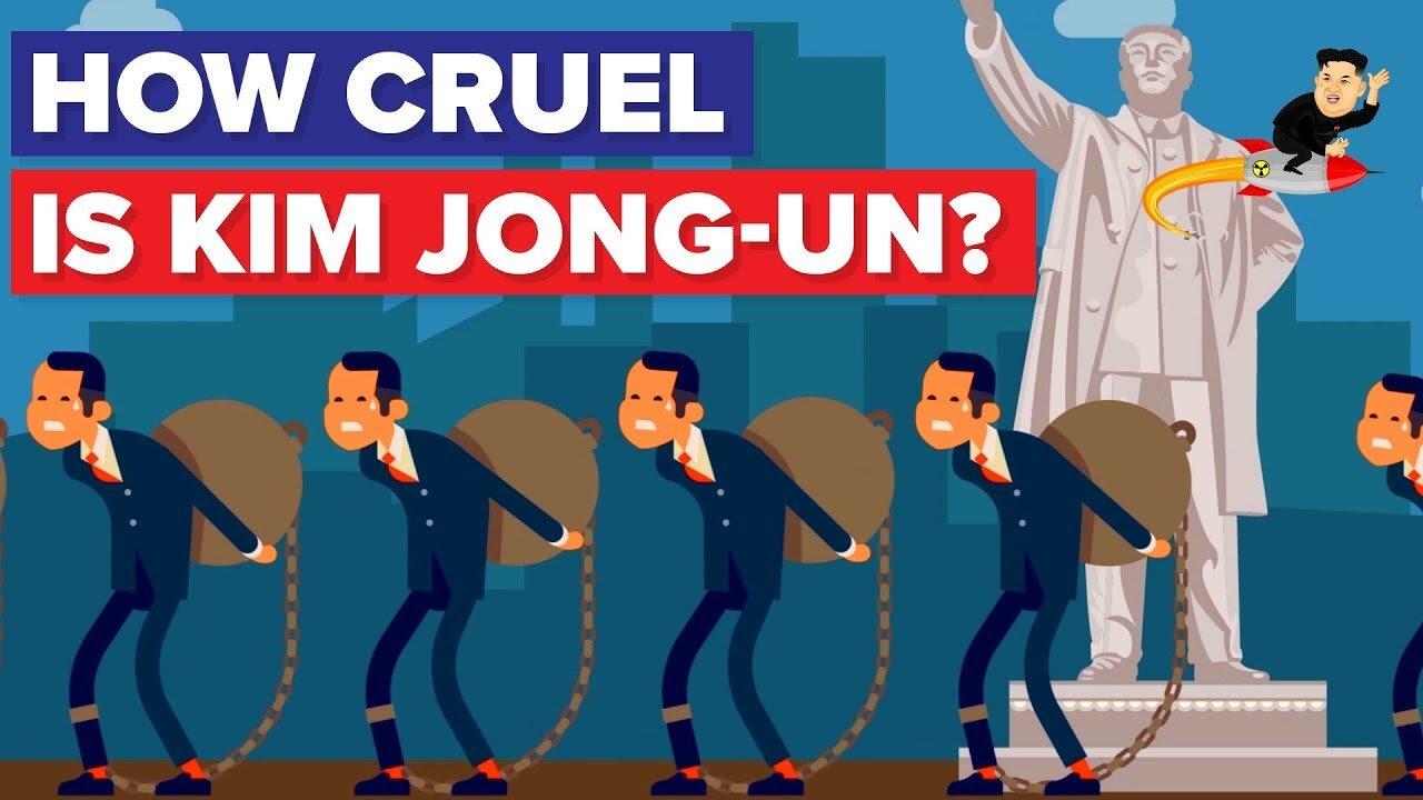 How Cruel Is North Korean Leader Kim Jong-Un