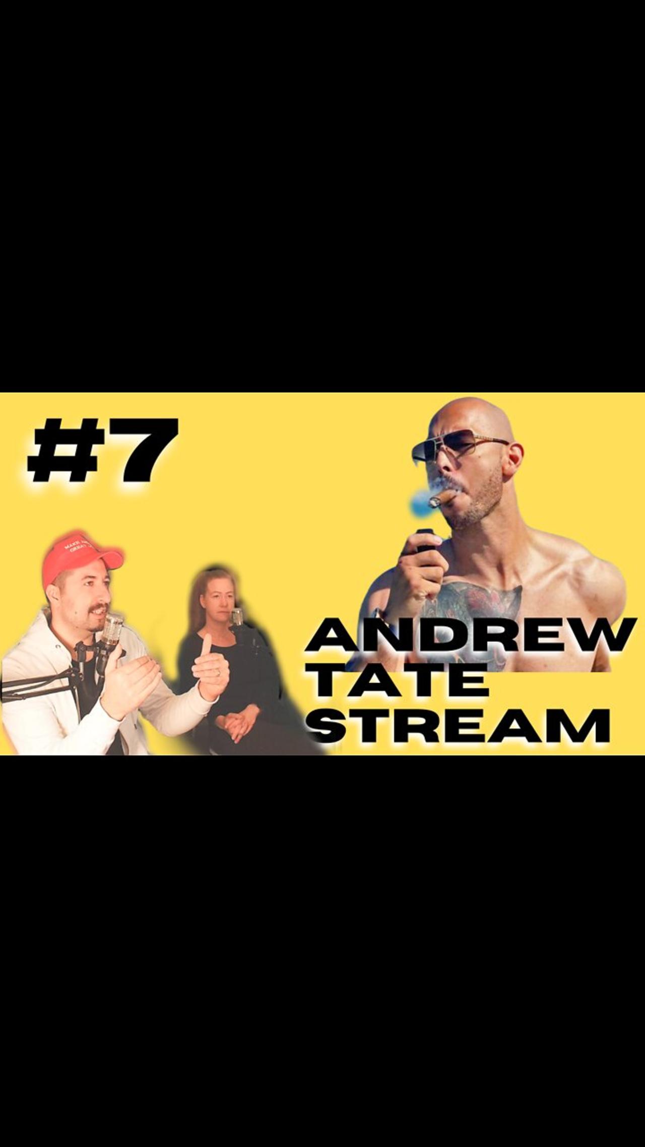 Andrew Tate Stream #7