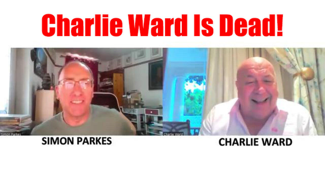 Charlie Ward Is Dead and Simon Parkes Arrested?