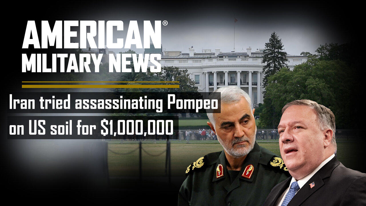 Iran tried assassinating Pompeo on US soil for $1,000,000