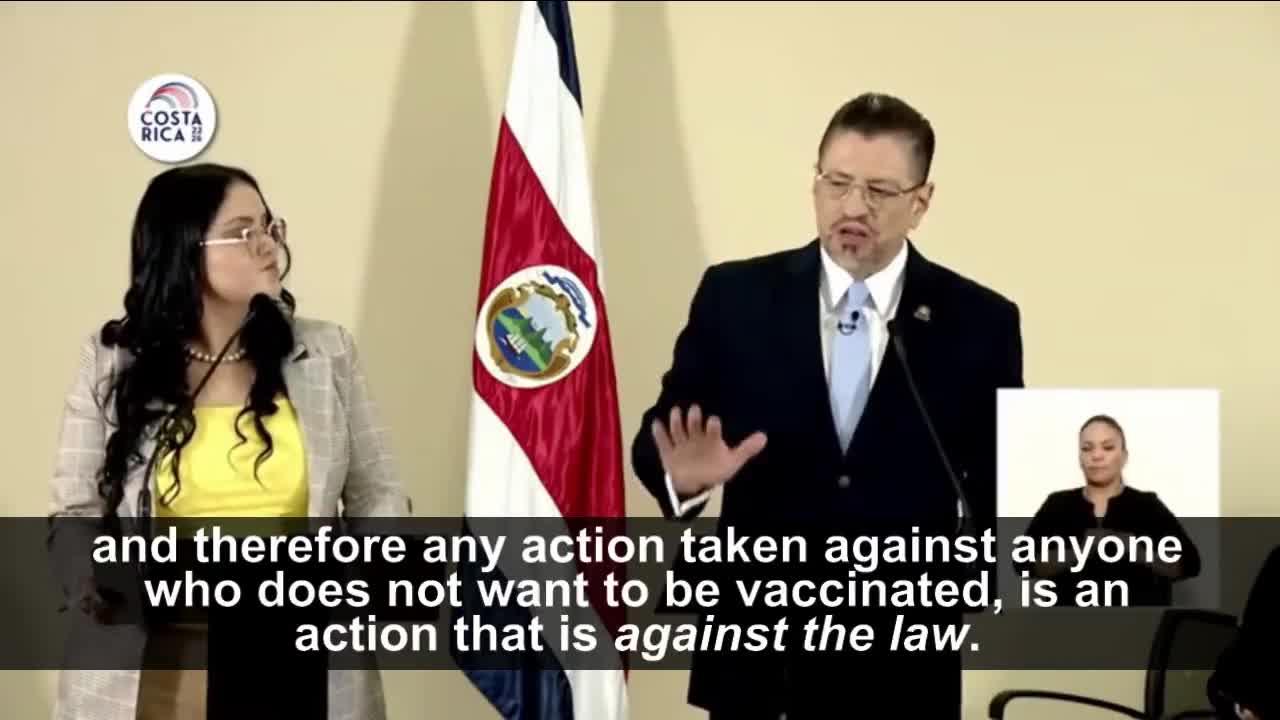 Costa Rica president Rodrigo Robles, ceases mandatory vax & makes it illegal to force anyone.