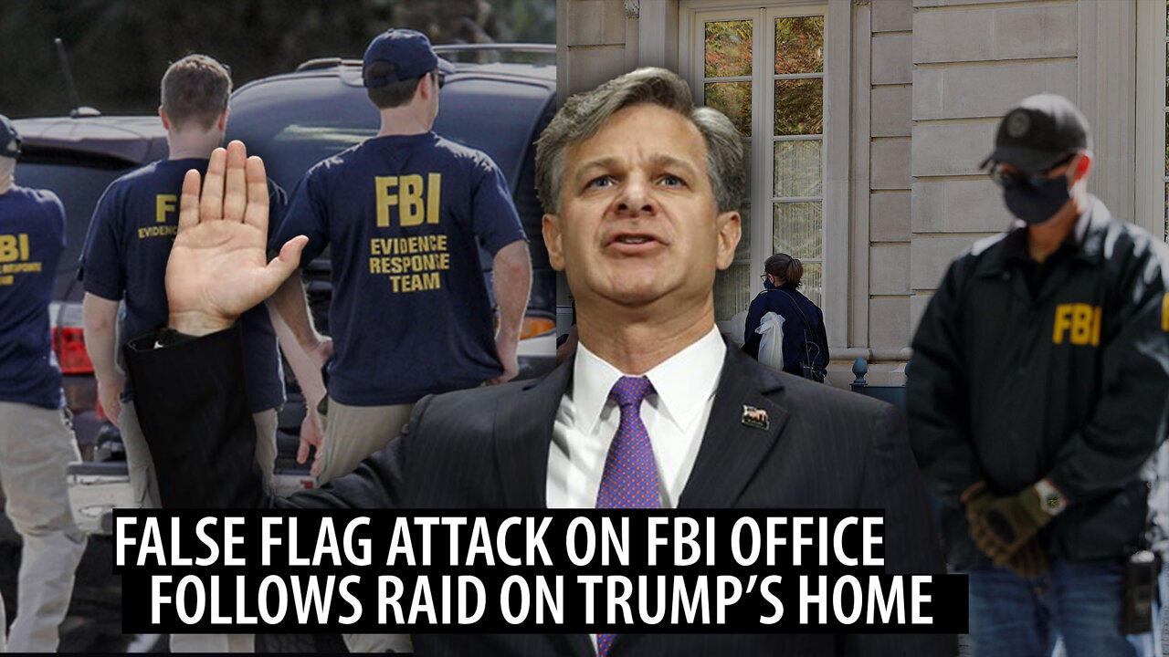 FALSE FLAG : Attack on FBI Office Conveniently Follows 'Warnings of Threats' After Raid on Trump