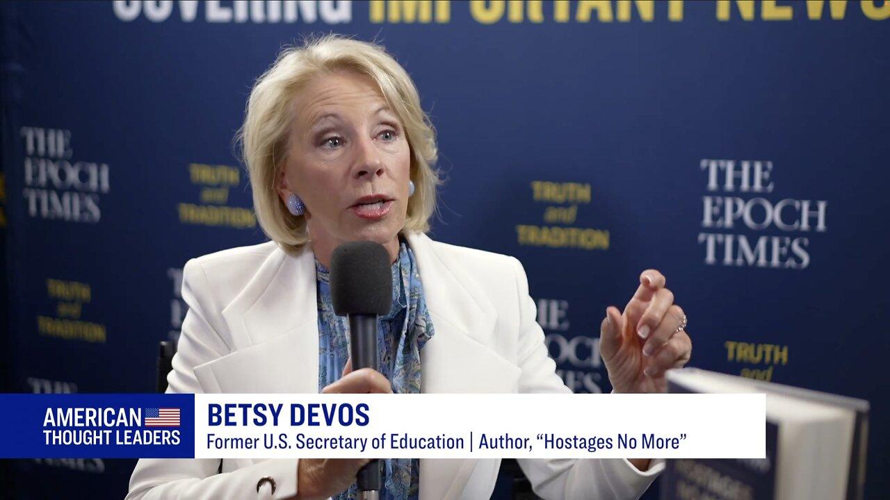 Betsy DeVos: Why the US Department of Education Should Be Abolished| CLIP | American Thought Leaders
