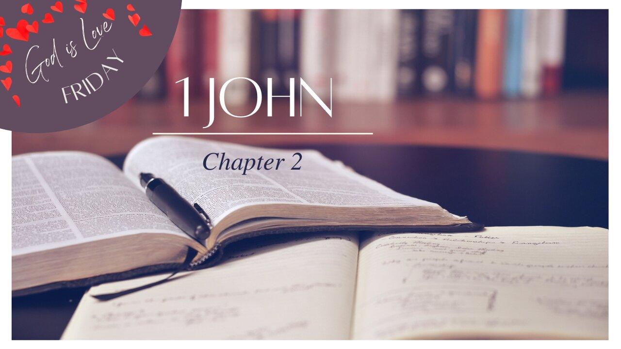 1 John Chapter Two Friday