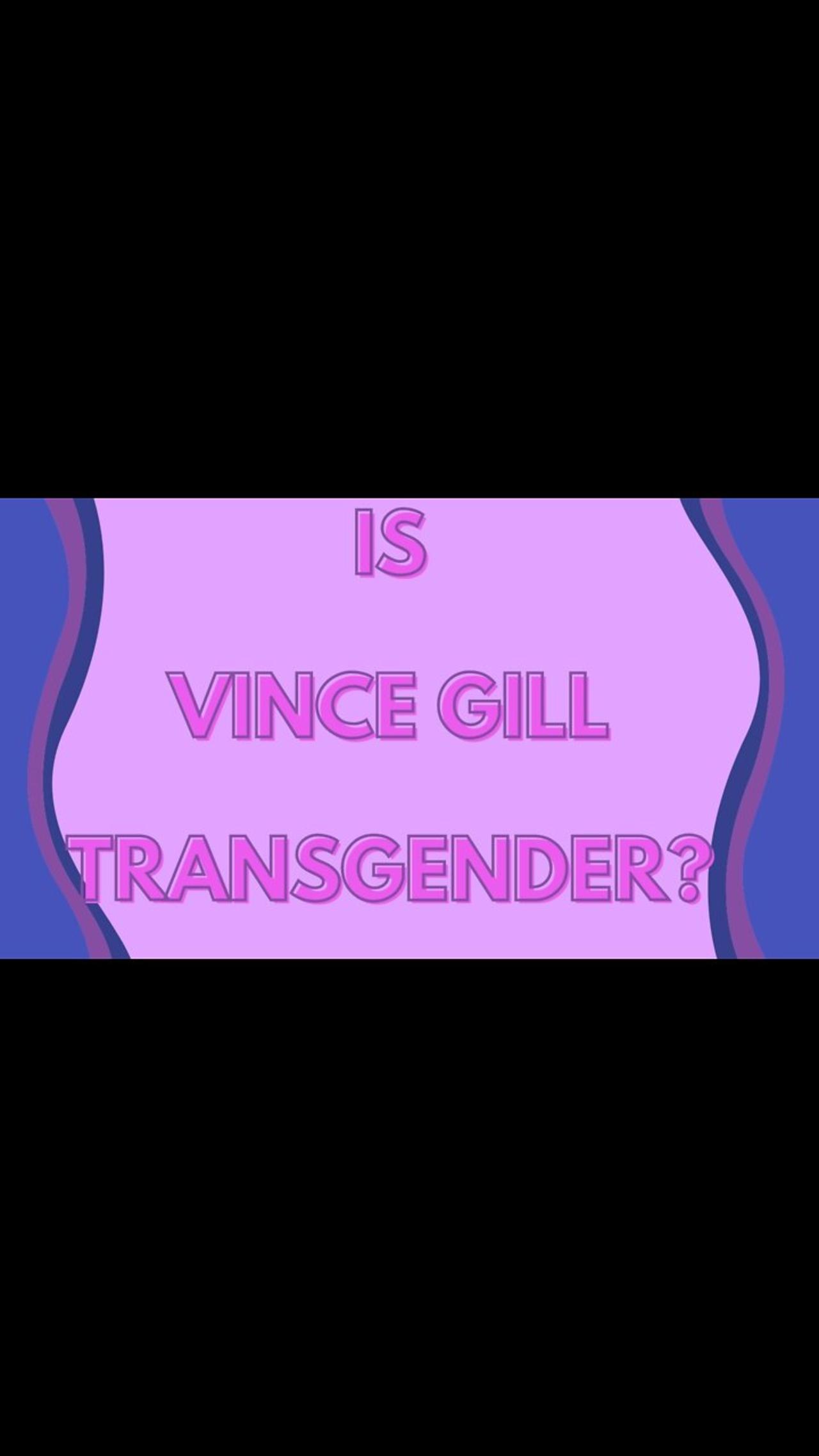 Transvestigation: Vince Gill