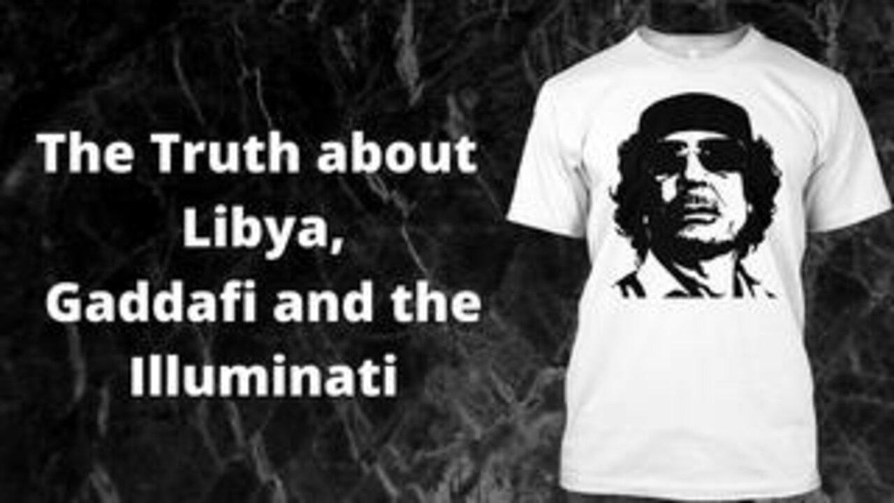 The TRUTH about MUAMMAR GADDAFI