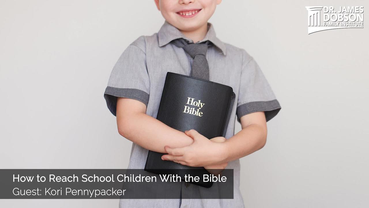 How to Reach School Children With the Bible with Guest Kori Pennypacker