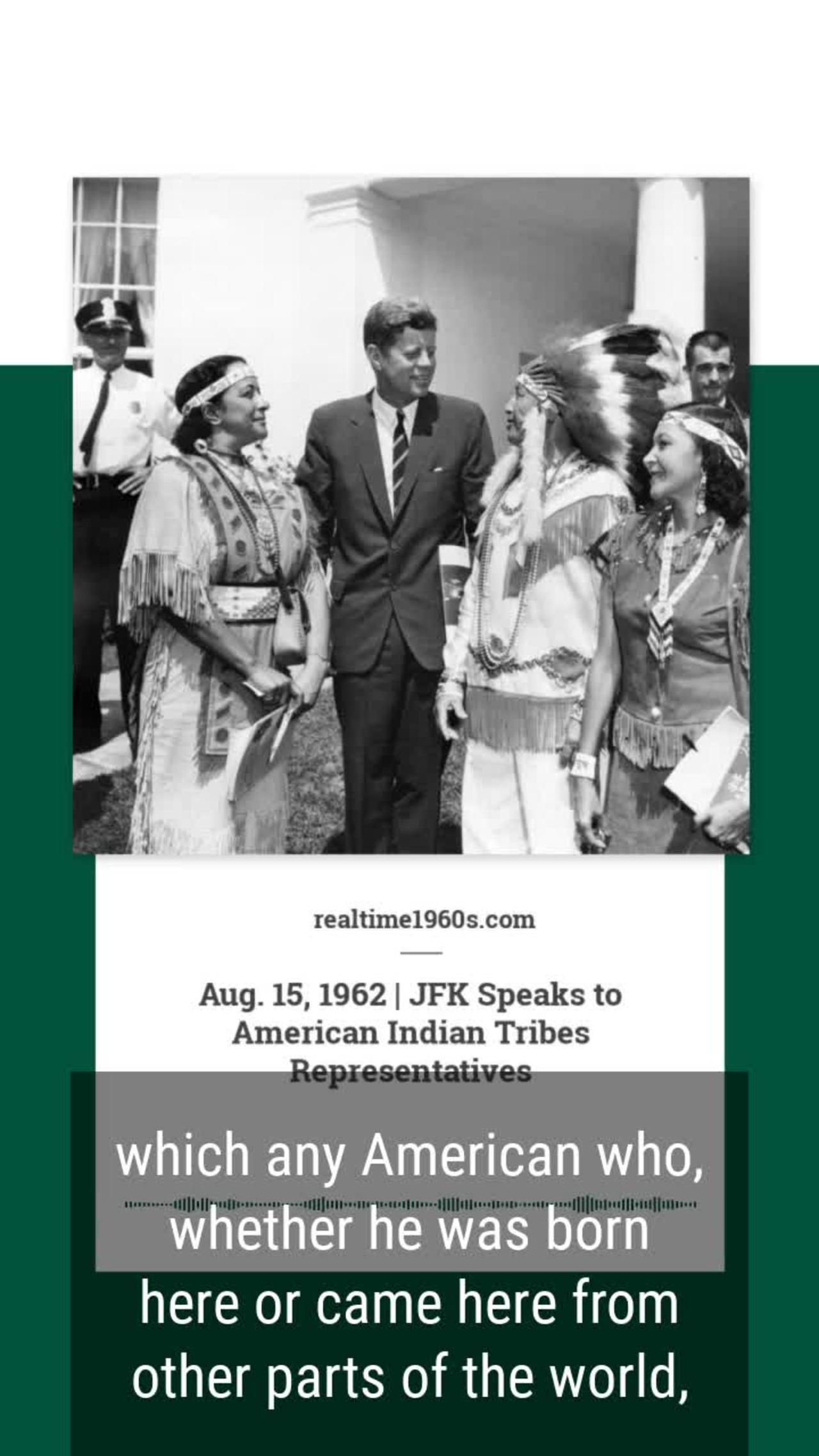 Aug. 15, 1962 - JFK Remarks to American Indians
