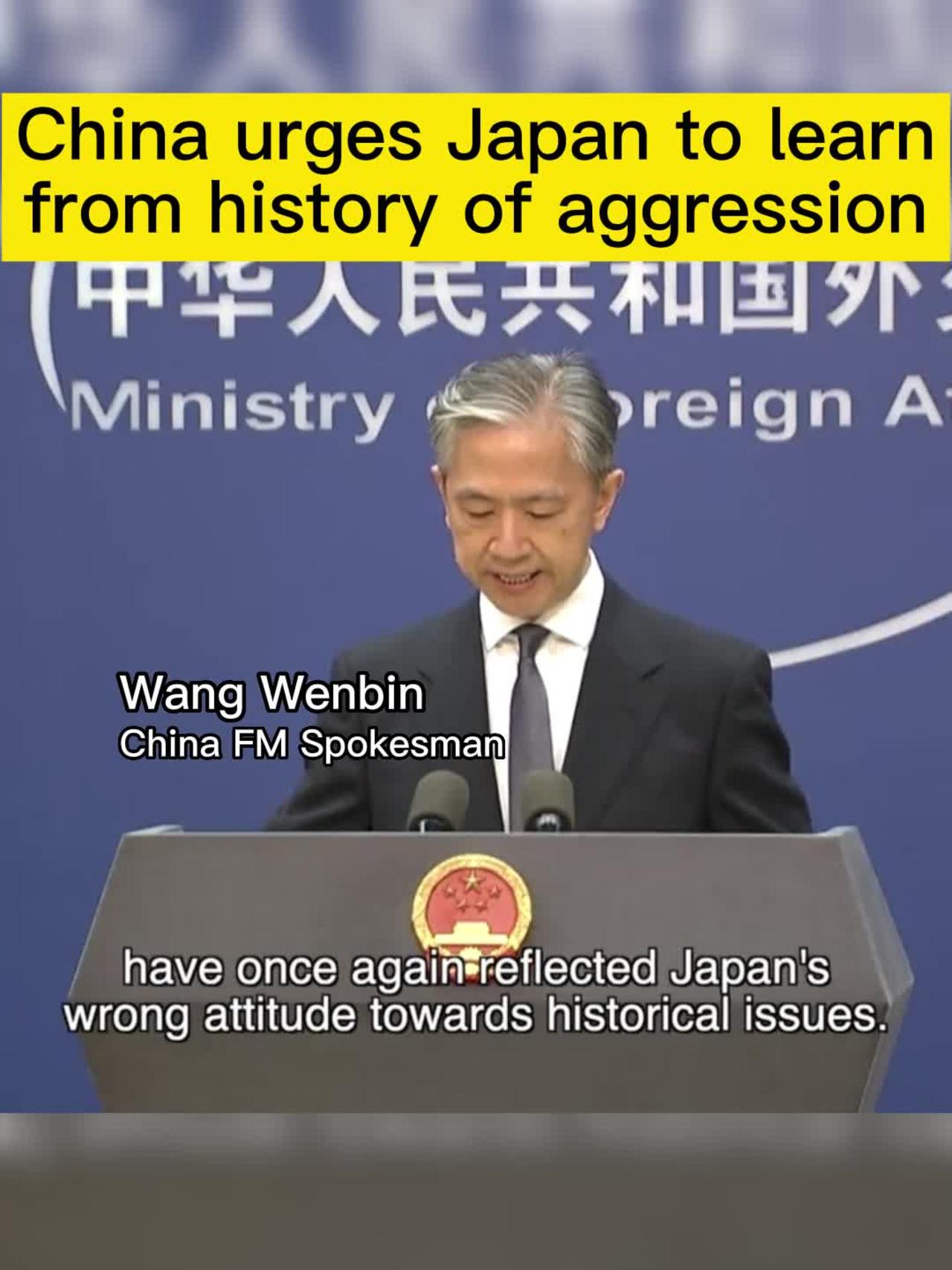 China urges Japan to draw lessons from its history of aggression
