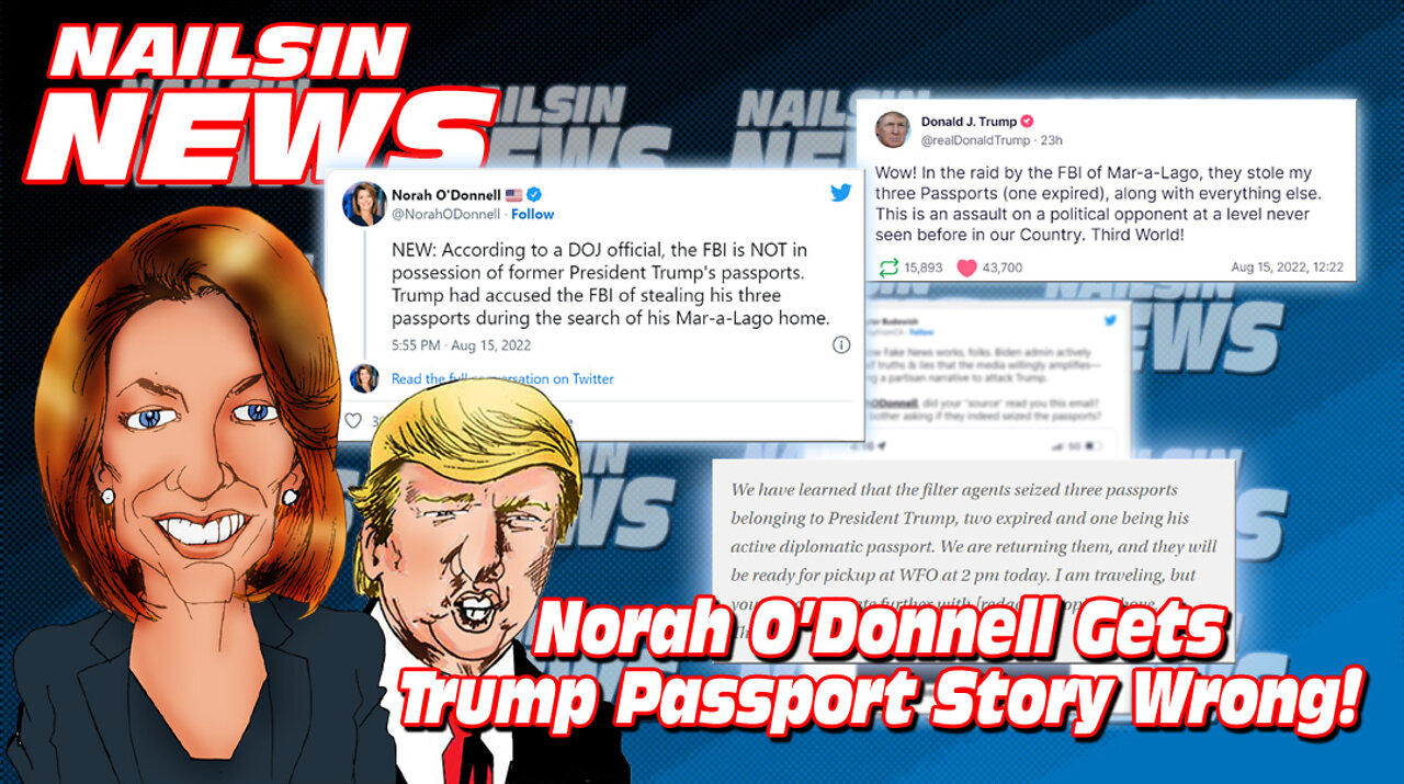 NAILSIN NEWS: Norah O'Donnell Gets Trump Passport Story Wrong!
