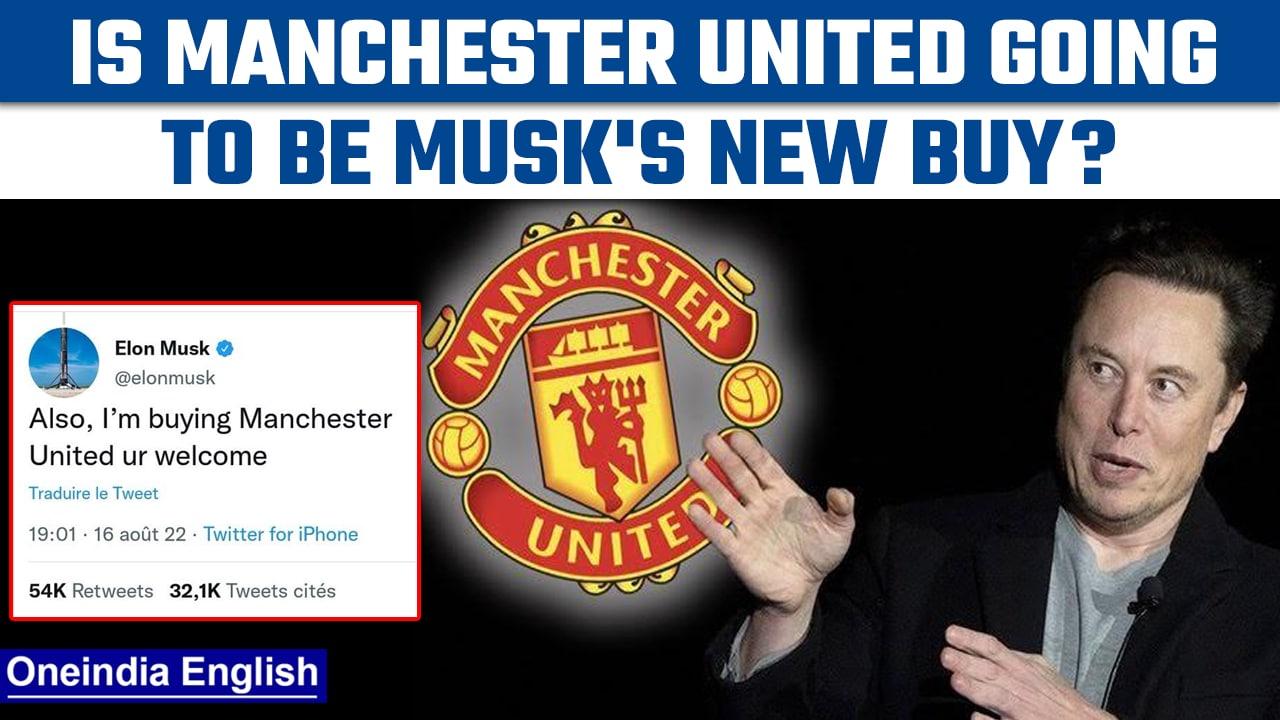 Elon Musk tweets 'I am buying Manchester United', takes internet by storm | Oneindia news | *News