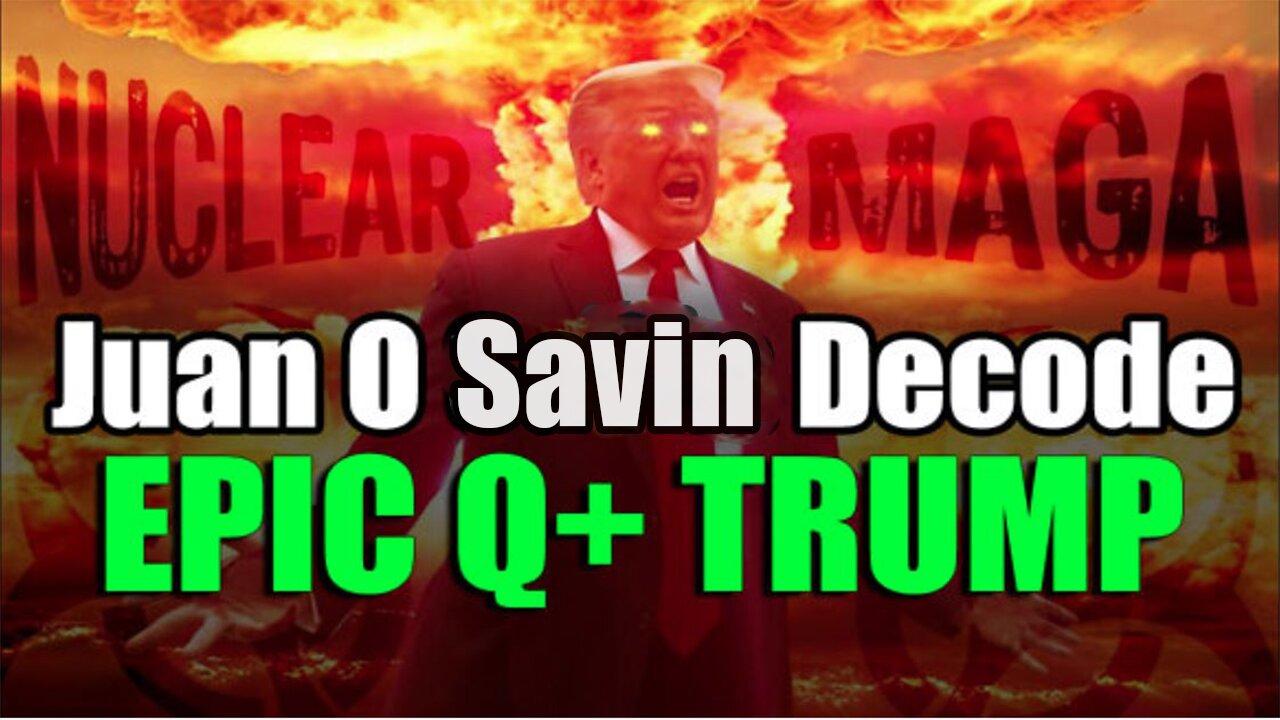 Christian Patriot News - Nuclear MAGA! EPIC Q+ Trump Comms! Enoch's Impossible Decode