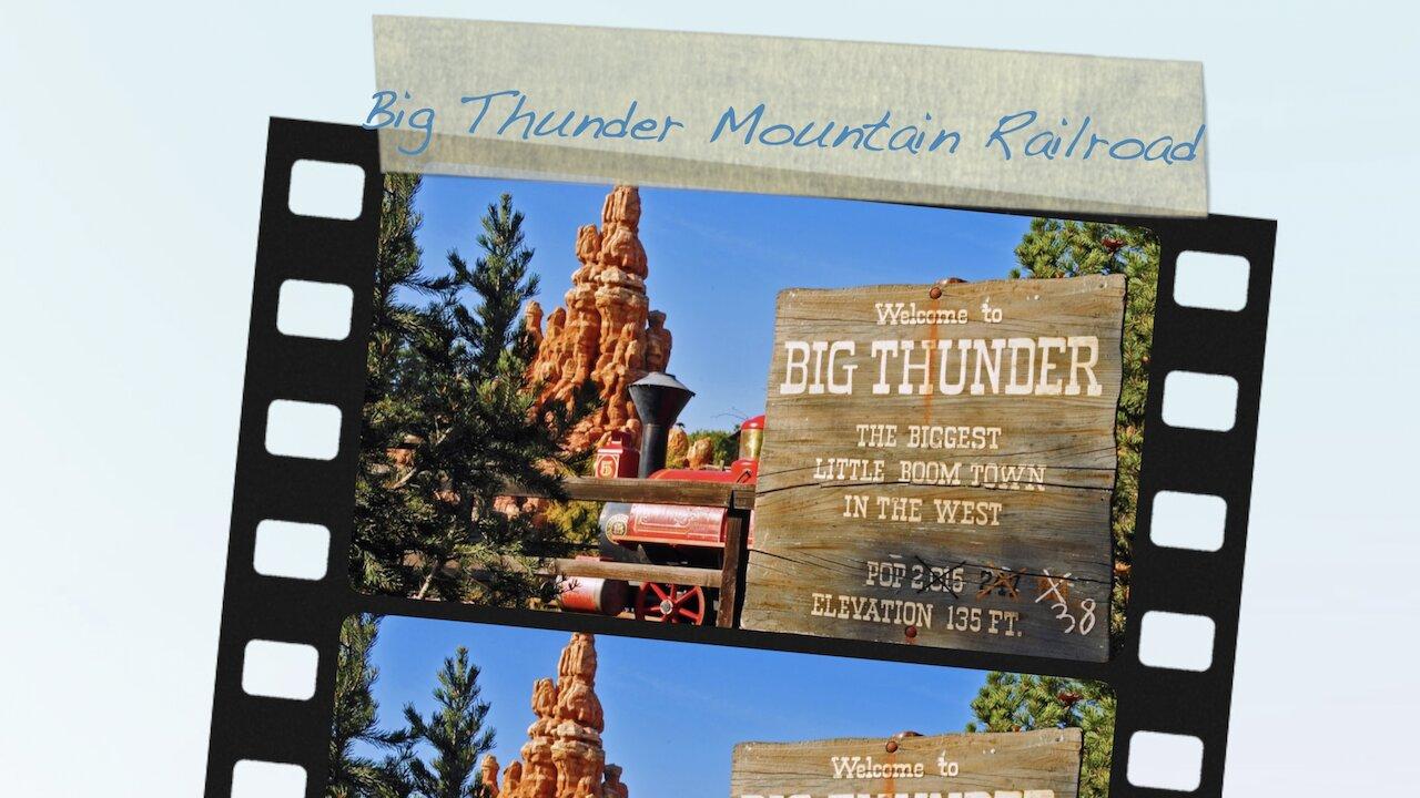 Disney World's Magic Kingdom-Big Thunder Mountain Railroad (2006)