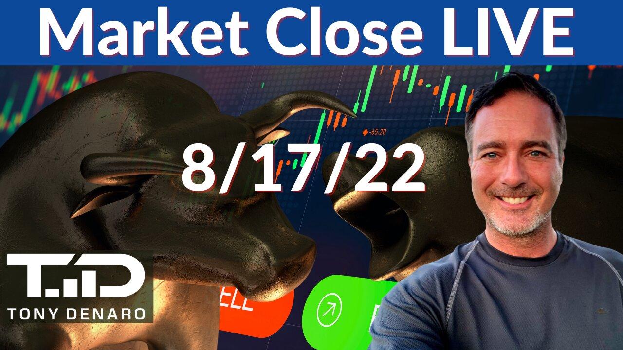 Stock Market CLOSE LIVE - 8/17/22 | Tony Denaro | AMC GME BBBY BBIG APRN