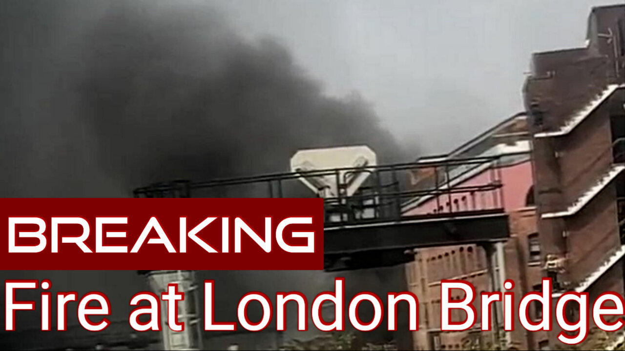 Breaking : Massive Fire Near London Bridge🔥