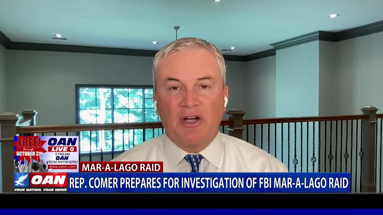 Rep. Comer prepares for investigation of FBI Mar-a-Lago raid