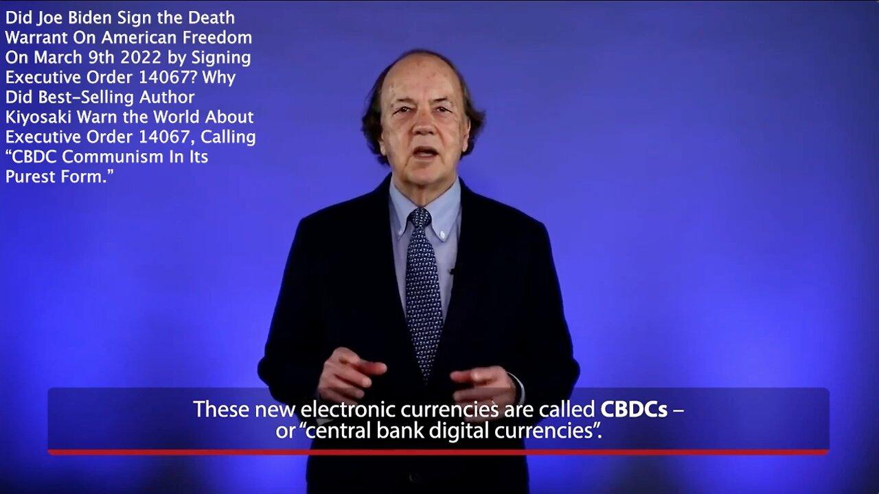 Executive Order 14067 | Central Bank Digital Currencies Explained In 16 Minutes