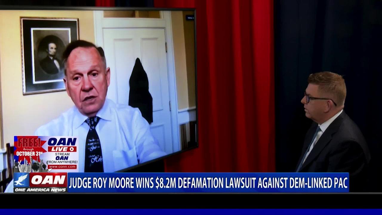 Judge Roy Moore wins $8.2M defamation lawsuit against Dem-linked PAC