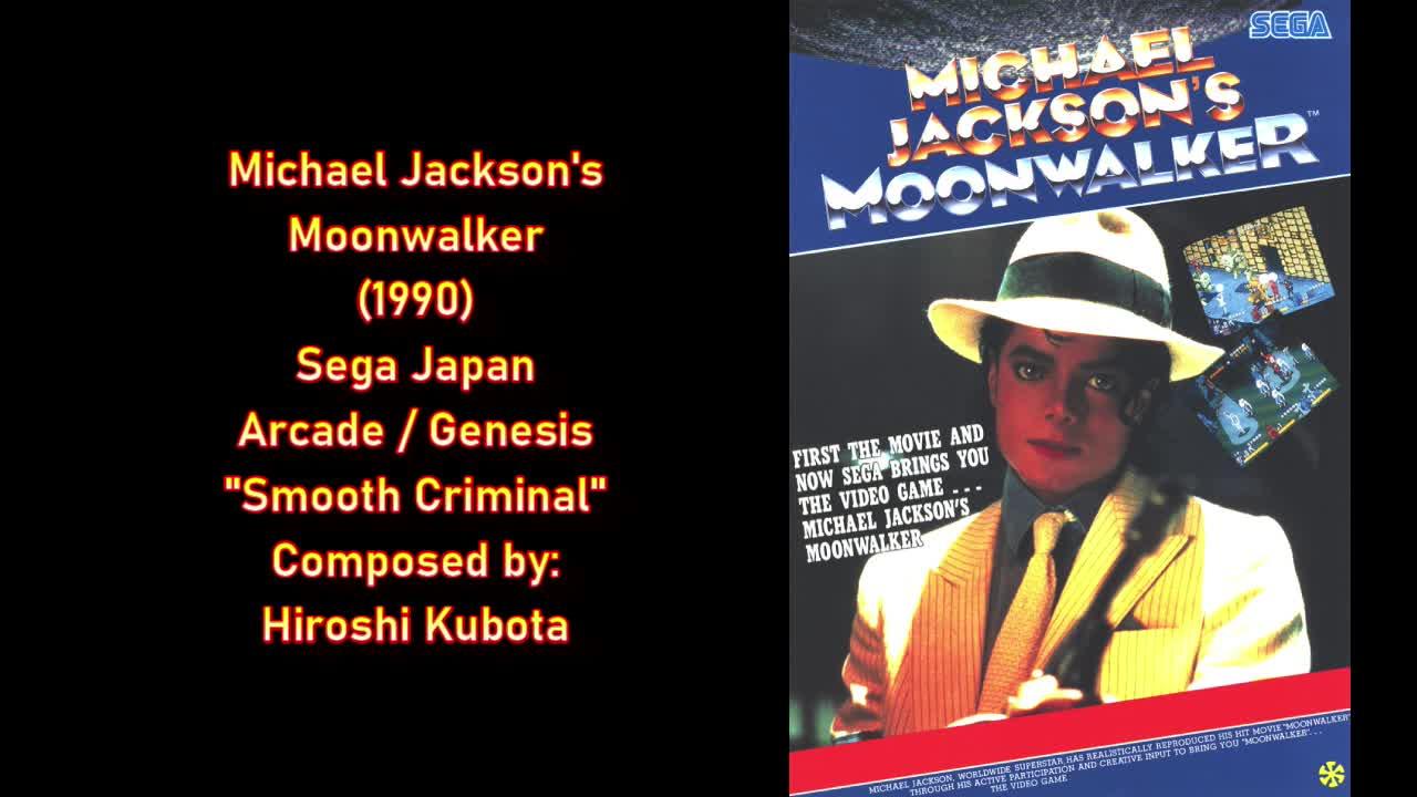 "Smooth Criminal" - Michael Jackson's Moonwalker [Arcade/Genesis, Sega, 1990]