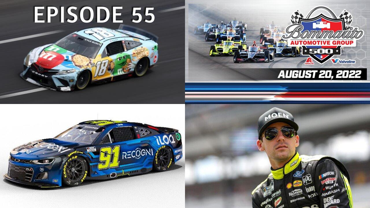 Episode 55 - IndyCar at WWT Raceway, MotoCross, NASCAR at The Glen, Kyle Busch, and More