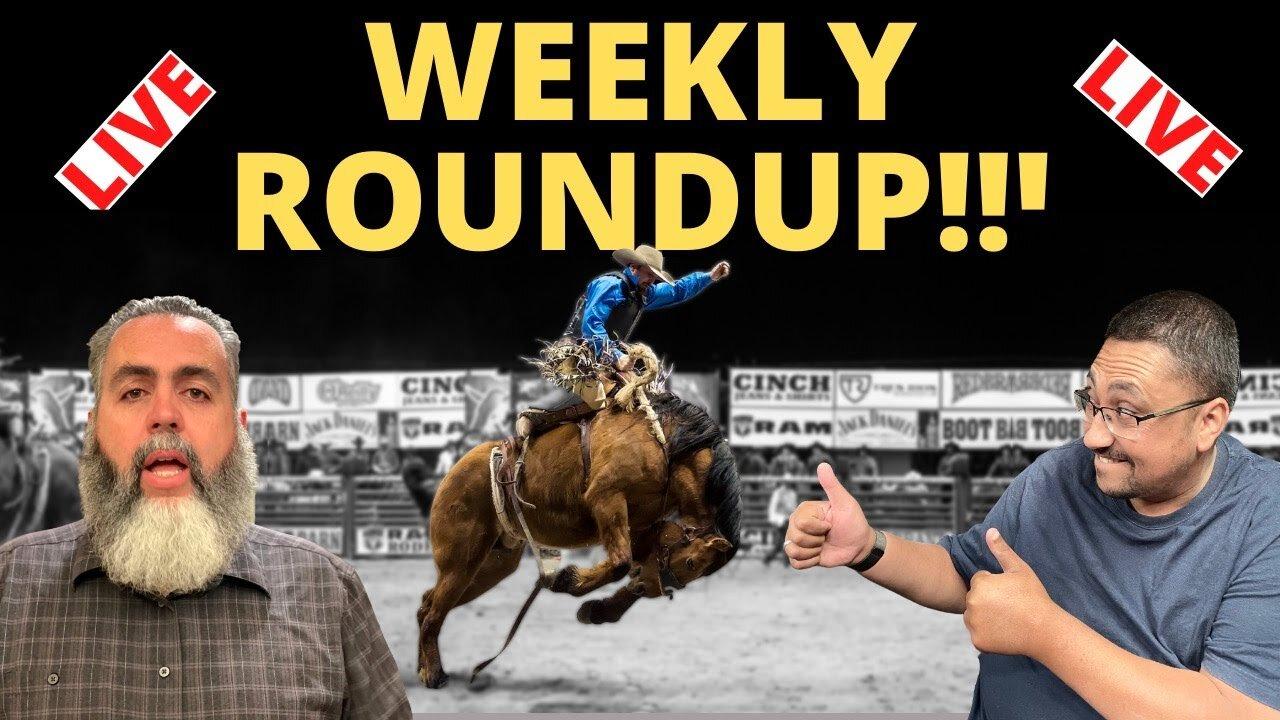 (Originally Aired 11/05/2021) It's time for our WEEKLY ROUNDUP!!! This one is BIG!!!